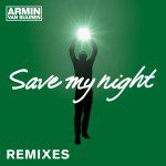 armin-van-buuren-save-my-night-remixes