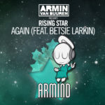 armin-van-buuren-presents-rising-star-feat-betsie-larkin-again
